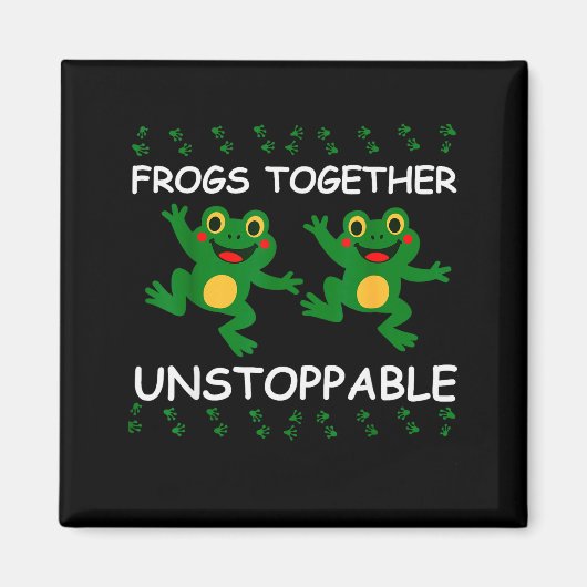 Aimant Frogs Together Unstoppable Funny Animal Lovers Des (Devant)