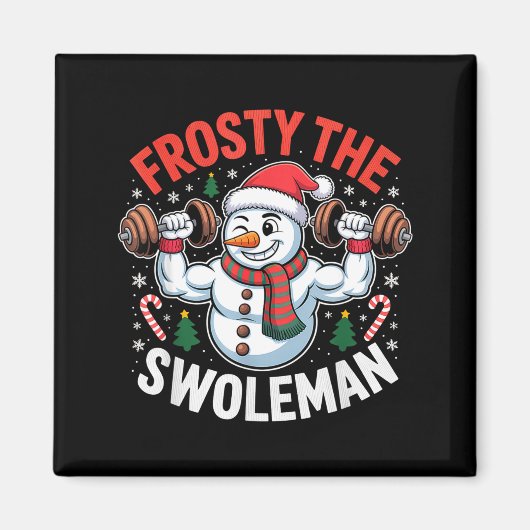 Aimant Frosty The Swoleman Funny Gym Swole Bro Snowman (Devant)