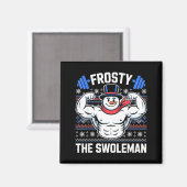 Aimant Frosty The Swoleman Funny Ugly Christmas Sweater G (Recto/Verso)