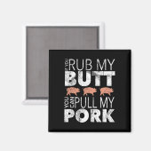 Aimant Frotte Mes Fesses Tire Mon Porc (Recto/Verso)