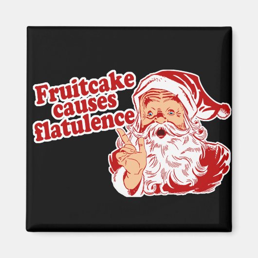 Aimant Fruitcake cause la flatulence (Devant)