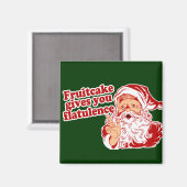 Aimant Fruitcake Vous Donne Flatulence (Recto/Verso)