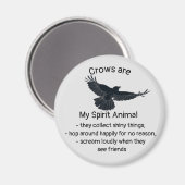 Aimant Fun Crows Bird Spirit Animal Humour Citation Totem (Recto/Verso)
