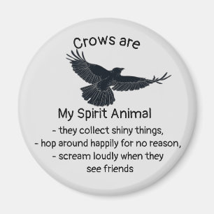 Aimant Fun Crows Bird Spirit Animal Humour Citation Totem