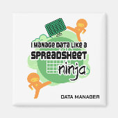 Aimant Fun Data Manager SPREADSHEET NINJA (Devant)