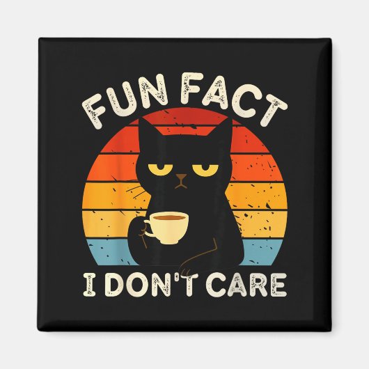 Aimant Fun Fact I Don't Care Funny Black Cat Saying Quote (Devant)