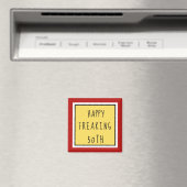 Aimant Fun Freaking 50e Joyeux cadeau d'anniversaire (In Situ (Lave-vaisselle))