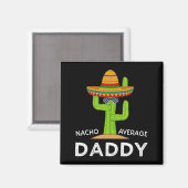 Aimant Fun Hilarious New Dad Humor Funny Meme  (Recto/Verso)