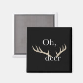 Aimant Fun Oh Deer chasse pour chasseurs (Recto/Verso)