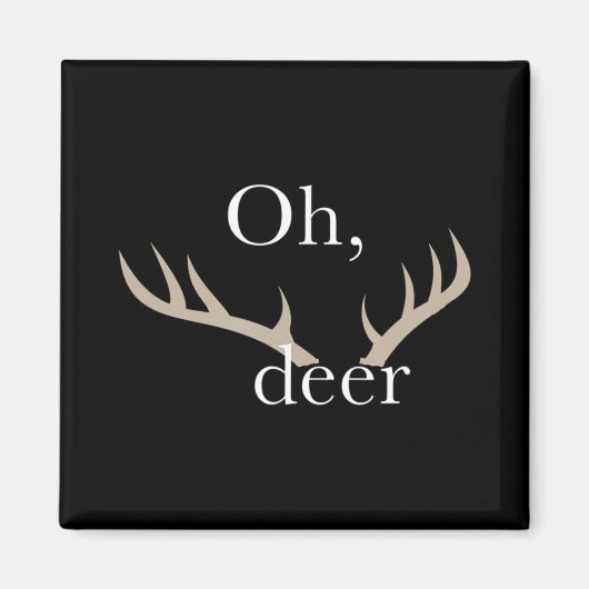 Aimant Fun Oh Deer chasse pour chasseurs (Devant)