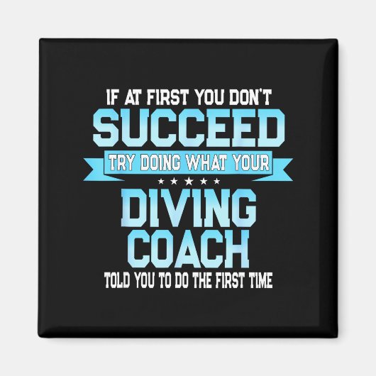 Aimant Fun Srt Coach Meme - Funny Diving Saying  (Devant)