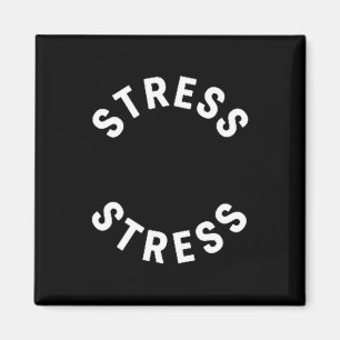 Aimant Fun Tee Stress est ma médaille - Humoristique Guer