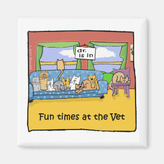 Aimant Fun Times au Vétérinaire