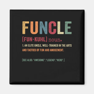 Aimant Funcle Funny Uncle Definition, Awesome Legend Hero