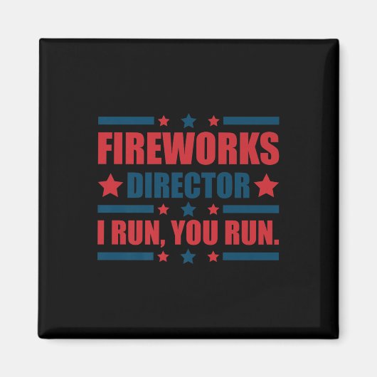 Aimant Funky 4 juillet Fireworks Directeur Je Vous Exécut (Devant)