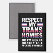 Aimant Funky Respect My Trans Homies Gay pride Mois LGBT (Recto/Verso)