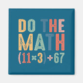 Aimant Funny 100 Days School Math Equation Do The Math 10 (Devant)