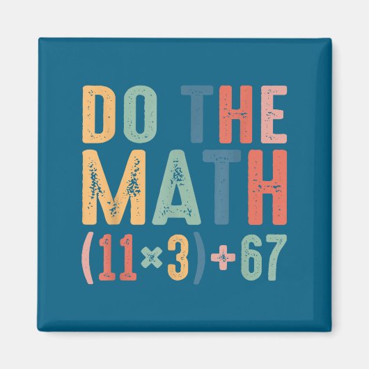 Aimant Funny 100 Days School Math Equation Do The Math 10 (Devant)