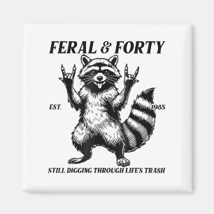 Aimant Funny 40e anniversaire Est 1985 Feral & Quaran