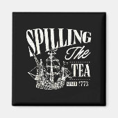 Aimant Funny 4th Of July Slling The Tea Since 1773 (Devant)