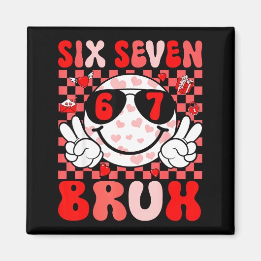 Aimant Funny 67 Bruh Valentines Six Seven Meme Hearts 6 7 (Devant)