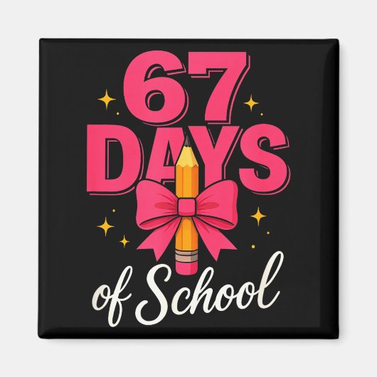 Aimant Funny 67 Days Of School Pencil Bow Design  (Devant)