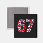 Aimant Funny 67 Meme 6 7 Gen Alpha Slang For Valentine’s (Recto/Verso)