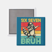 Aimant Funny 67 Meme Boys Kids 6 7 Dabbing Six Seven Bruh (Recto/Verso)