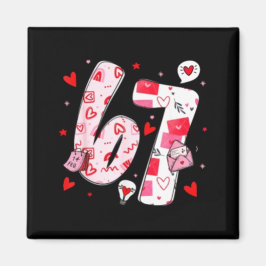 Aimant Funny 67 Meme Six Seven 6 7 Valentine Hearts  (Devant)