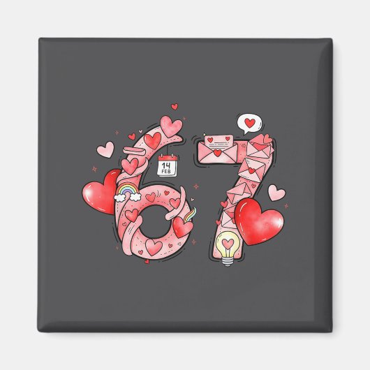 Aimant Funny 67 Six Seven Meme Valentines Day Gen Alpha S (Devant)