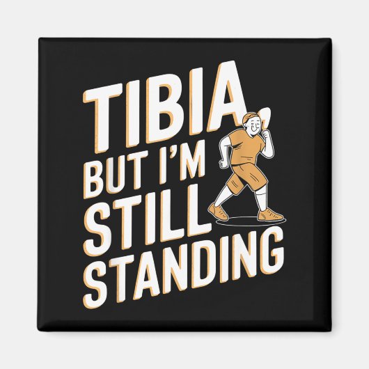 Aimant Funny Anatomy Going Tibia Okay Broken Leg Gift For (Devant)