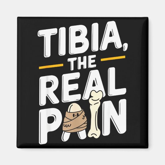 Aimant Funny Anatomy Going Tibia Okay Broken Leg Gift For (Devant)