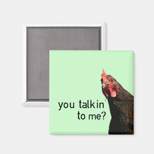Aimant Funny attitude chicken ? (Recto/Verso)