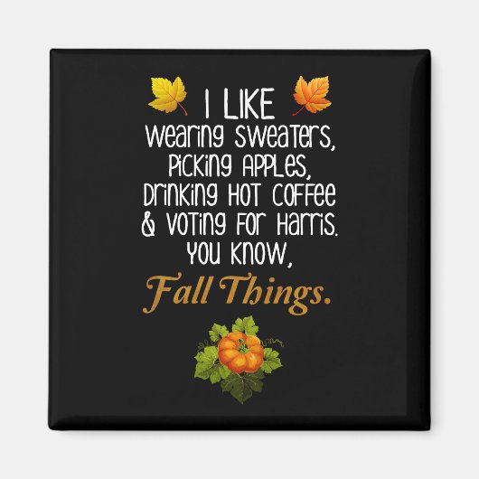 Aimant Funny Automne 2024 Novembre Élection Pro-Harris (Devant)