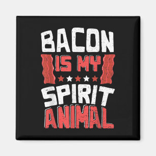 Aimant Funny Bacon_ Bacon Is My Spirit Animal - Bbq