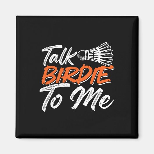 Aimant Funny Badminton Humour Smash Shuttle Birdie Sport (Devant)