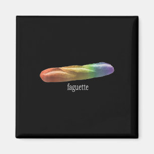 Aimant Funny Baguette Arc en ciel Faguette Lgbt Pride Moi