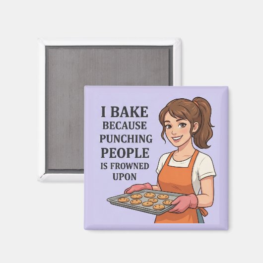 Aimant Funny Baker Gift Sarcastic Kitchen Humor (Recto/Verso)