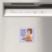 Aimant Funny Baker Gift Sarcastic Kitchen Humor (In Situ (Lave-vaisselle))