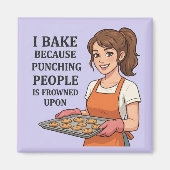 Aimant Funny Baker Gift Sarcastic Kitchen Humor (Devant)