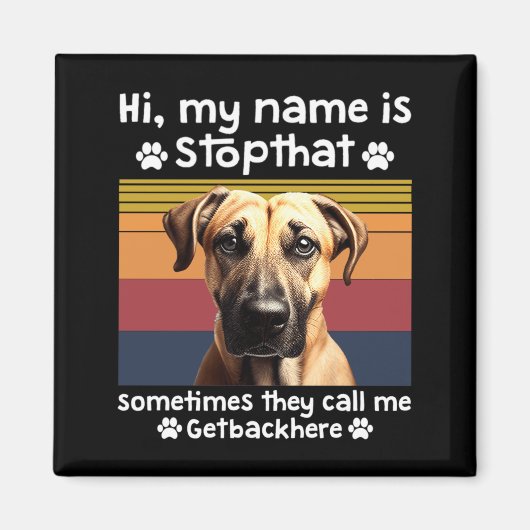 Aimant Funny Black Mouth Cur Dog Saying  (Devant)