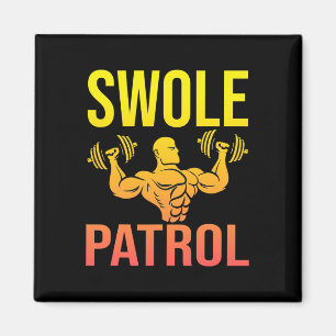 Aimant Funny Bodybuilding Swole Patrol Weighter-lifter Sa