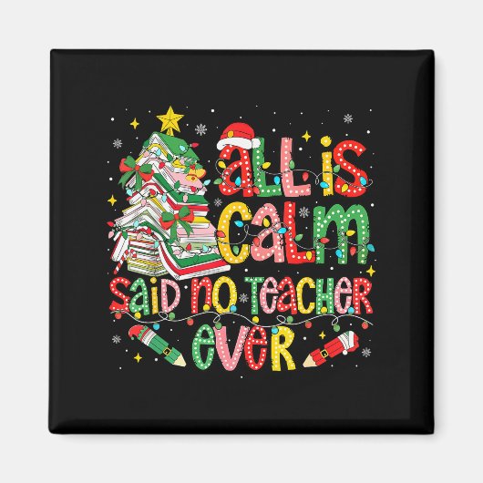 Aimant Funny Book Tree All Is Calm Said No Teacher Ever C (Devant)