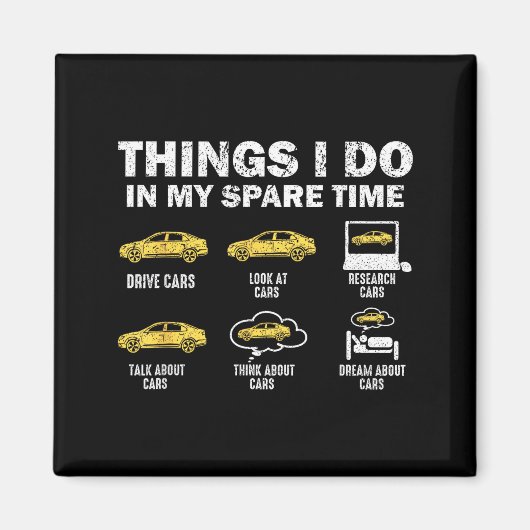 Aimant Funny Car 6 Things I Do In My Spare Time (Devant)