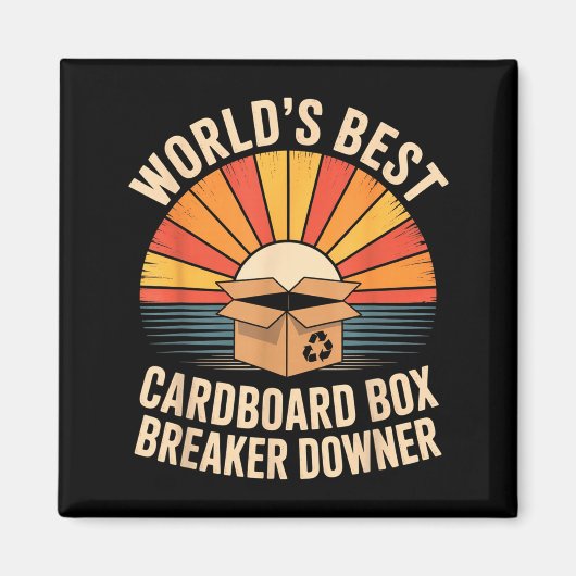 Aimant Funny Cardboard Box Breaker Downer Sarcastic Recyc (Devant)