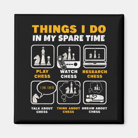 Aimant Funny Chess Player Things I Do In My Spare Time (Devant)