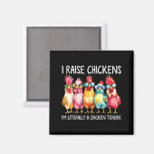 Aimant Funny Chicken Farmer Gift – I Raise Chickens Humor (Recto/Verso)