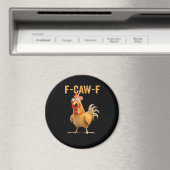 Aimant Funny Chicken Humor F-Caw-F  (In Situ (Lave-vaisselle))