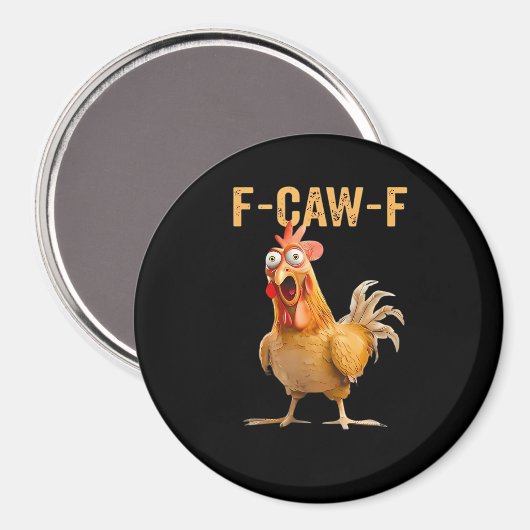 Aimant Funny Chicken Humor F-Caw-F  (Recto/Verso)