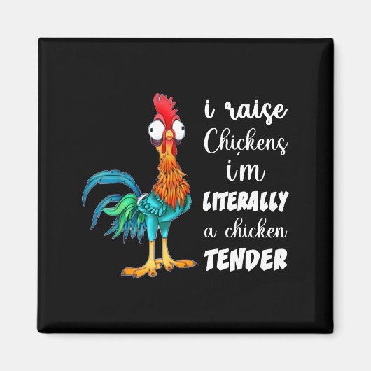 Aimant Funny Chicken Lover Gift – I Raise Chickens Humor (Devant)